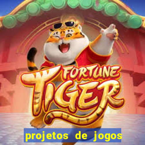 projetos de jogos internos escolares